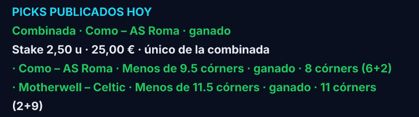 Recorte del resumen 09:00: Combinada Como – AS Roma y Motherwell – Celtic, ambos menos de córners, ganado, stake 2,50 u.